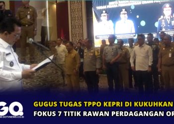 Gugus Tugas TPPO Kepri di Kukuhkan, Fokus 7 Titik Rawan Perdagangan Orang