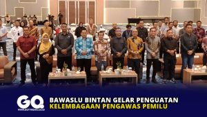 Bawaslu Bintan Gelar Penguatan Kelembagaan Pengawas Pemilu