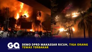 Demo DPRD Makassar Ricuh, Tiga Orang Tewas Terbakar