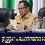 Mendagri Tito Karnavian Bakal Telusuri Kenaikan PBB 250 Persen di Pati