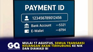Mulai 17 Agustus, Semua Transaksi Keuangan Akan Terhubung ke NIK dan Diawasi BI