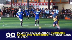 Puluhan Tim Meriahkan Turnamen Futsal DPK Perbarindo Tanjungpinang-Bintan