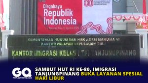 Sambut HUT RI ke-80, Imigrasi Tanjungpinang Buka Layanan Spesial Hari Libur