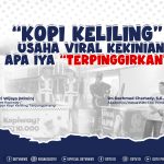 Fenomena Kopi Keliling Usaha Viral Nan Kekinian, Apa iya Terpinggirkan?