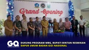 Dukung Program MBG, Bupati Bintan Resmikan Dapur Umum Badan Gizi Nasional