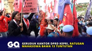 Geruduk Kantor DPRD Kepri, Ratusan Mahasiswa Bawa 13 Tuntutan