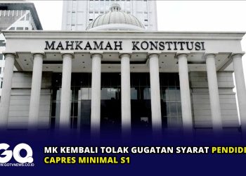 MK Kembali Tolak Gugatan Syarat Pendidikan Capres Minimal S1