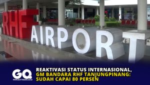 Reaktivasi Status Internasional, GM Bandara RHF Tanjungpinang: Sudah Capai 80 Persen