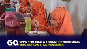 SPPG Seri Kuala Lobam Distribusikan MBG Kepada 3.122 Penerima
