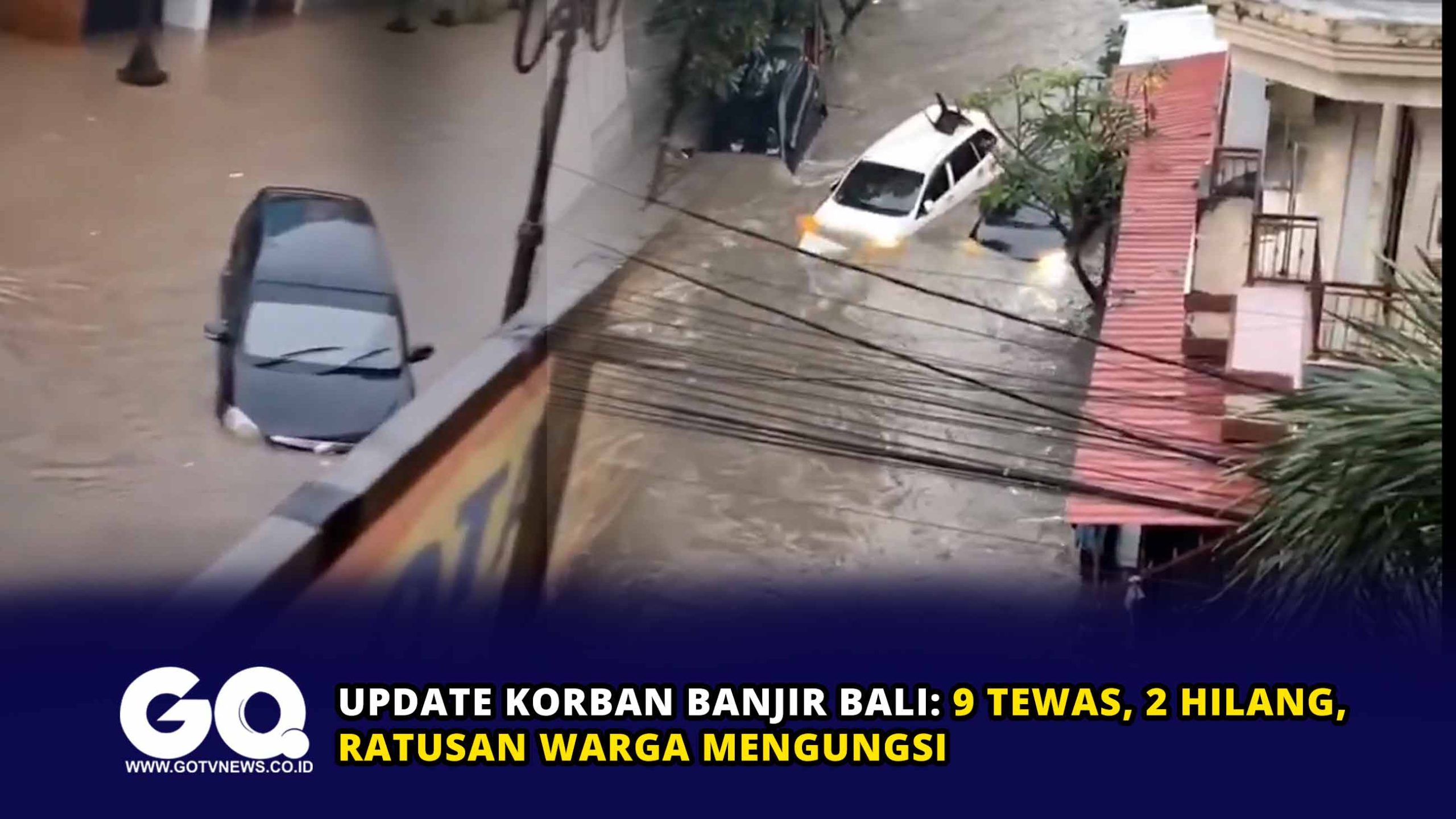 Update Korban Banjir Bali: 9 Tewas, 2 Hilang, Ratusan Warga Mengungsi.