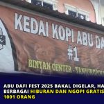 Abu Dafi Fest 2025 Bakal Digelar, Hadirkan Berbagai Hiburan dan Ngopi Gratis untuk 1001 Orang