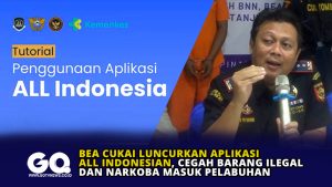 Bea Cukai Luncurkan Aplikasi All Indonesian, Cegah Barang Ilegal dan Narkoba Masuk Pelabuhan