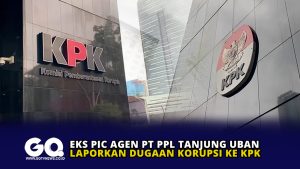 Eks PIC Agen PT PPL Tanjung Uban Laporkan Dugaan Korupsi ke KPK