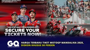 Harga Terbaru Tiket MotoGP Mandalika 2025, Diskon Khusus 50 Persen