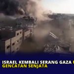 Israel Kembali Serang Gaza Usai 6 Hari Gencatan Senjata