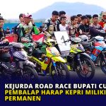 Kejurda Road Race Bupati Cup Bintan, Pembalap Harap Kepri Miliki Sirkuit Permanen