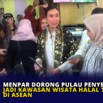 Menpar Dorong Pulau Penyengat Jadi Kawasan Wisata Halal Terbesar di ASEAN