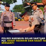 Polres Karimun Gelar Sartijab Sejumlah PJU, Kasat Reskrim dan Kasat Narkoba Berganti