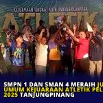 SMPN 1 dan SMAN 4 Meraih Juara Umum Kejuaraan Atletik Pelajar 2025 Tanjungpinang