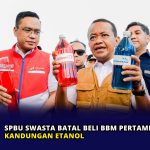 SPBU Swasta Batal Beli BBM Pertamina karena Kandungan Etanol
