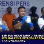 Sembunyikan Sabu di Kemaluan, WN Malaysia Ditangkap Bea Cukai Tanjungpinang
