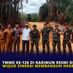 TMMD ke-126 di Karimun Resmi Dibuka, Wujud Sinergi Membangun Negeri
