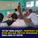 Tetap Berlanjut, Pemprov Siapkan Rp50 Miliar untuk Program SPP Gratis SMA-SMK di Kepri