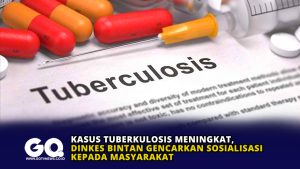 Kasus Tuberkulosis Meningkat, Dinkes Bintan Genjarkan Sosialisasi Kepada Masyarakat