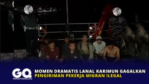 Momen Dramatis Lanal Karimun Gagalkan Pengiriman Pekerja Migran Ilegal