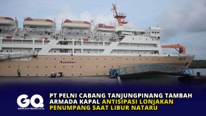 PT Pelni Cabang Tanjungpinang Tambah Armada Kapal Antisipasi Lonjakan Penumpang Saat Libur Nataru
