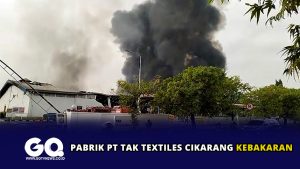 Pabrik PT TAK Textiles Cikarang Kebakaran