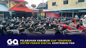 Pelabuhan Karimun Siap Terapkan Sistem Parkir Digital Kontribusi PAD