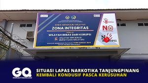 Situasi Lapas Narkotika Tanjungpinang Kembali Kondusif Pasca Kerusuhan