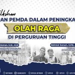 Peran Pemda Dalam Peningkatan Olah Raga di Perguruan Tinggi