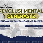 Revolusi Mental Generasi Z Menjawab Tantangan Masa Depan