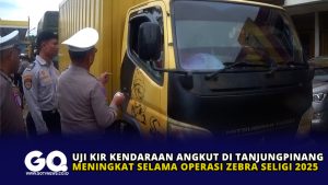 Uji KIR Kendaraan Angkut di Tanjungpinang Meningkat Selama Operasi Zebra Seligi 2025