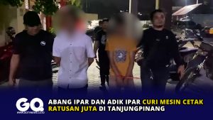 Abang Ipar dan Adik Ipar Curi Mesin Cetak Ratusan Juta di Tanjungpinang