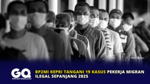 BP2MI Kepri Tangani 19 Kasus Pekerja Migran Ilegal Sepanjang 2025