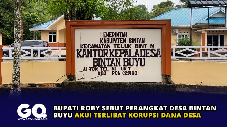 Bupati Roby Sebut Perangkat Desa Bintan Buyu Akui Terlibat Korupsi Dana Desa