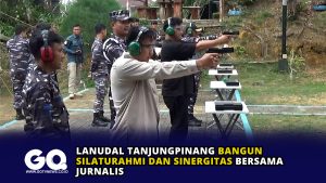 Lanudal Tanjungpinang Bangun Silaturahmi dan Sinergitas Bersama Jurnalis