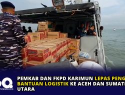 Pemkab dan FKPD Karimun Lepas Pengiriman Bantuan Logistik ke Aceh dan Sumatera Utara