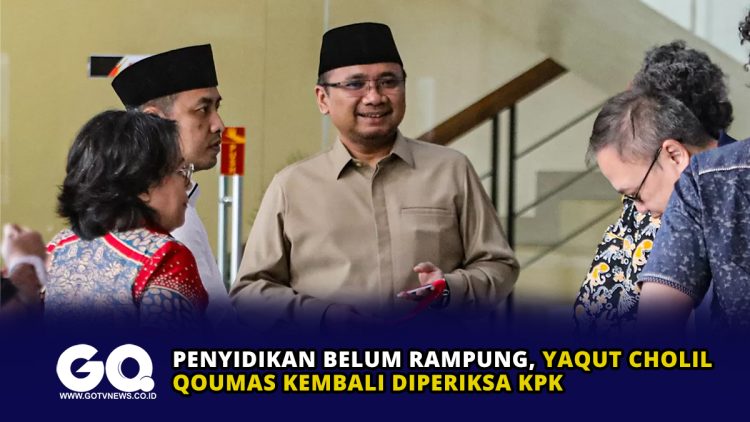 Penyidikan Belum Rampung, Yaqut Cholil Qoumas Kembali Diperiksa KPK