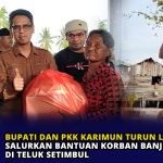 Bupati dan PKK Karimun Turun Langsung Salurkan Bantuan Korban Banjir Rob di Teluk Setimbul