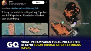 Viral! Penampakan Pulau-Pulau Kecil di Kepri Rusak Diduga Akibat Tambang Ilegal