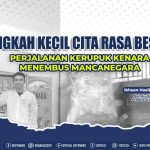 Langkah Kecil Cita Rasa Besar, Perjalanan Kerupuk Kenara Menembus Mancanegara