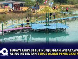 Bupati Roby Sebut Kunjungan Wisatawan Asing ke Bintan Terus Alami Peningkatan