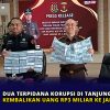 Dua Terpidana Korupsi di Tanjungpinang Kembalikan Uang Rp3 Miliar ke Jaksa