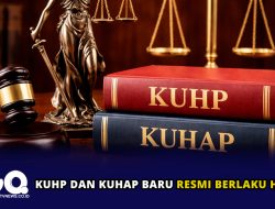 KUHP dan KUHAP Baru Resmi Berlaku Hari Ini