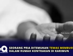 Seorang Pria Ditemukan Tewas Membusuk Dalam Rumah Kontrakan di Karimun