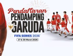 Pendaftaran Pendamping Garuda di FIFA Series 2026 Dibuka, Begini Syarat dan Cara Daftarnya